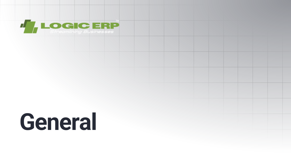 General | Logic ERP Docs